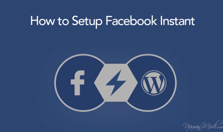 How-to-Setup-Facebook-Instant-Articles-on-WordPress_NamanModi